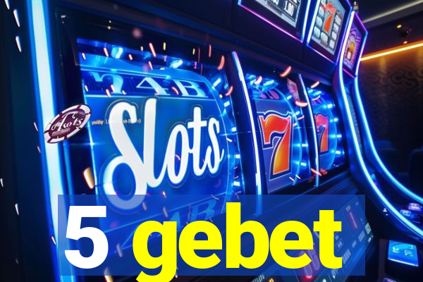 5 gebet